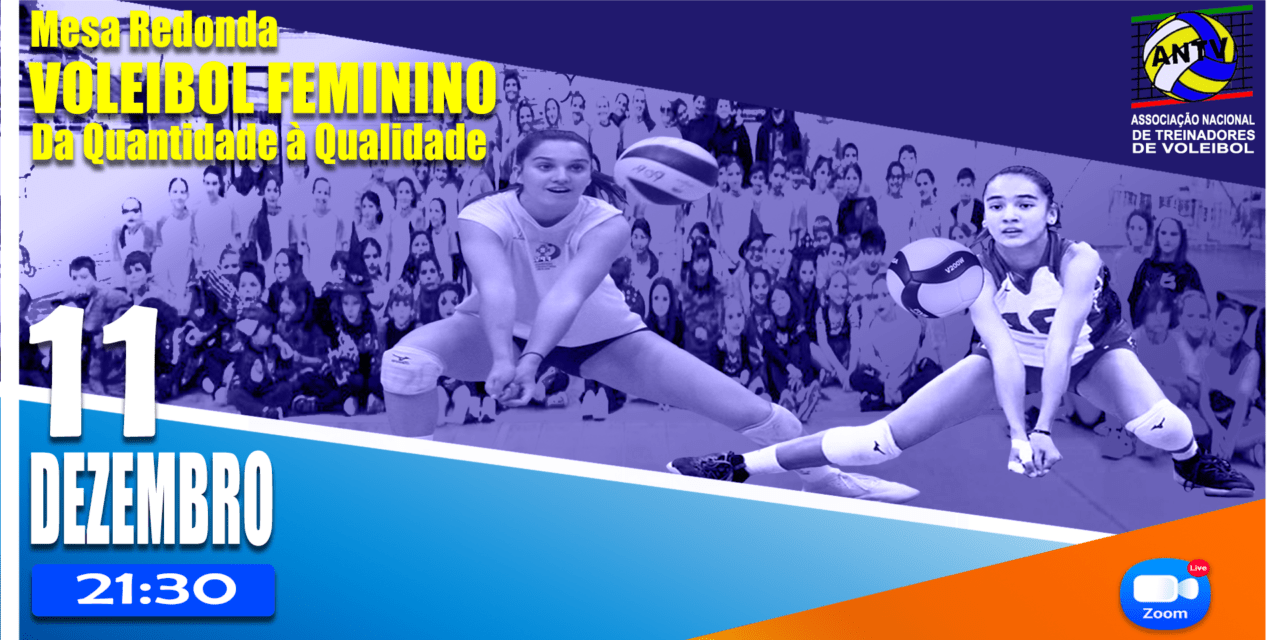 MESA REDONDA – Voleibol Feminino – Da quantidade à qualidade