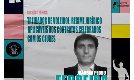 Encontro ANTV 2023 – Joaquim Pedro Ferreira – Treinador de Voleibol – Regime Jurídico