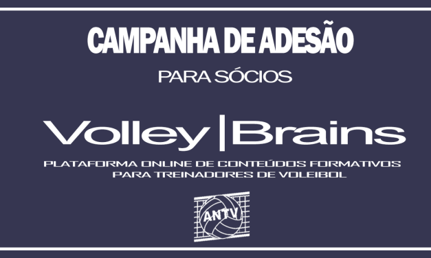 Campanha de adesão – “Volley | Brains”
